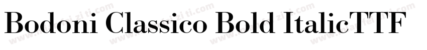 Bodoni Classico Bold ItalicTTF字体转换